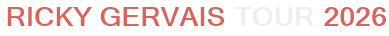 Ricky Gervais Tour 2026